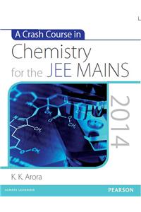 A Crash Course in Chemistry for the JEE MAINS 2014
