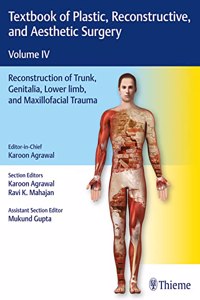 Textbook of Plastic, Reconstructive, and Aesthetic Surgery, Vol 4