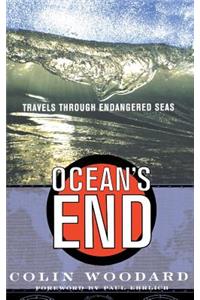 Ocean's End: Travels Through Endangered Seas