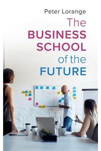 Business School of the Future