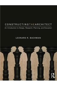 Constructing the Architect