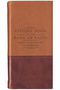 Chequebook of the Bank of Faith – Tan/Burgundy: Daily Readings by C. H. Spurgeon
