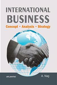 International Business: Concept, Analysis and Strategy