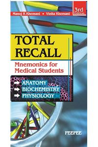 Total Recall: Mnemonics In Anatomy, Biochemistry, Physiology