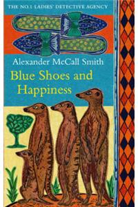 Blue Shoes And Happiness