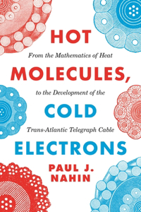 Hot Molecules, Cold Electrons