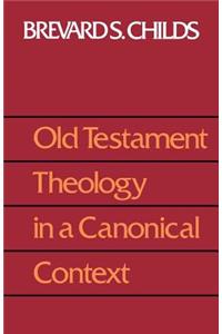 Old Testament Theology Canonic