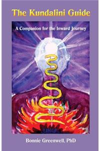 Kundalini Guide: A Companion for the Inward Journey