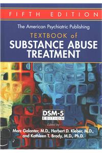 The American Psychiatric Publishing Textbook of Substance Abuse Treatment