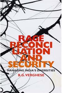 Rage, Reconciliation and Security