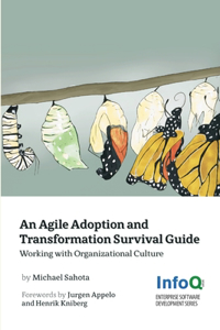 Agile Adoption and Transformation Survival Guide