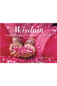 Wisdom: Moments of Mindfulness from Indian Spiritual Leaders