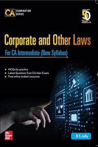 Corporate and Other Laws for CA Intermediate (New Syllabus) |For Group 1: Paper 2 (CA Examination Series)