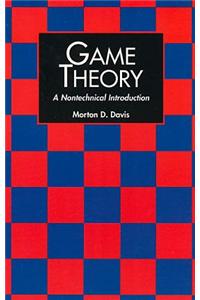 Game Theory: A Nontechnical Introduction