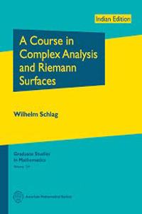 A COURSE IN COMPLEX ANALYSIS AND RIEMANN SURF