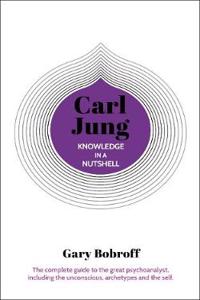 Knowledge in a Nutshell: Carl Jung