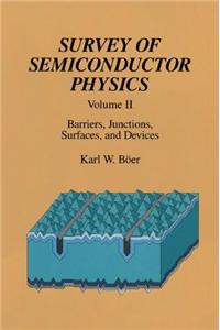 Survey of Semiconductor Physics Volume II