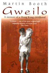 Gweilo: Memories Of A Hong Kong Childhood