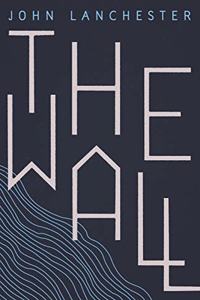 The Wall: LONGLISTED FOR THE BOOKER PRIZE 2019 Paperback â€“ 17 January 2019