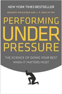 Performing Under Pressure