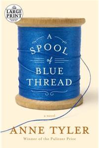 A Spool of Blue Thread