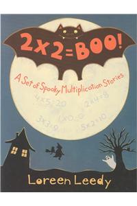 2 X 2 = Boo!