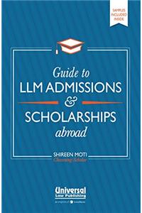 Guide to LLM Admissions & Scholarships Abroad
