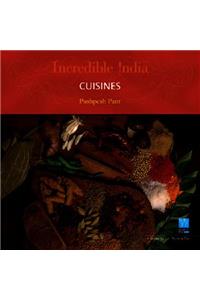 Incredible India: Cuisines