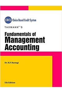 Fundamentals of Management Accounting [Choice Based Credit System (CBCS)]