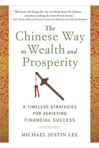 The Chinese Way to Wealth and Prosperity