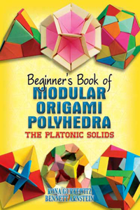 Beginner's Book of Modular Origami Polyhedra