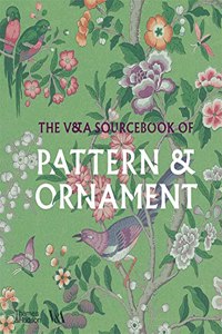 The V&A Sourcebook of Pattern and Ornament (Victoria and Albert Museum)