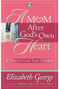 Mom After God's Own Heart