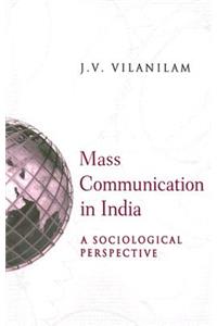Mass Communication In India: A Sociological Perspective