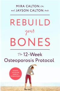 Rebuild Your Bones