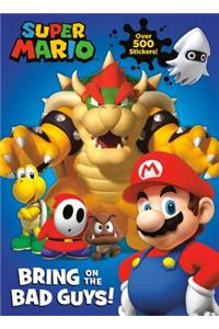 Super Mario: Bring on the Bad Guys! (Nintendo(r))