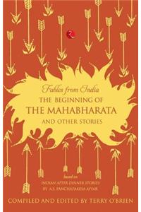 Beginning of the Mahabharata and Other Stories