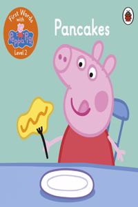 First Words with Peppa Level 2 - Pancakes