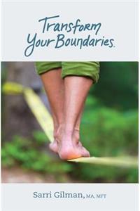 Transform Your Boundaries