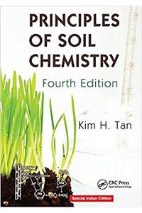 Principles Of Soil Chemistry, 4Th Edn
