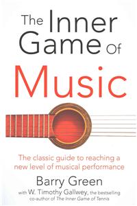 The Inner Game of Music