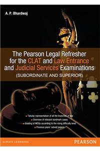 Pearson Legal Refresher for the CLAT and Law Entrance and Judicial Services Examinations
