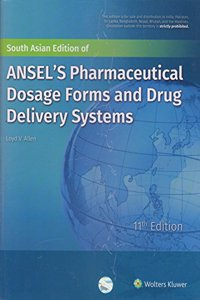Ansel Pharmaceutical Dosage Forms and Drug Delivery Systems 11