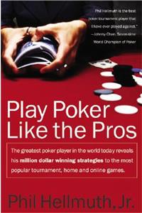 Play Poker Like the Pros