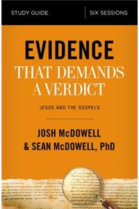 Evidence That Demands a Verdict Bible Study Guide