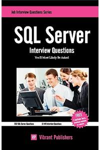 SQL Server Interview Questions You'll Most Likely Be Asked