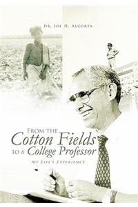 From the Cotton Fields to a College Professor