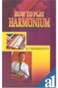 How to Play Harmonium