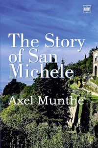 THE STORY OF SAN MICHELE
