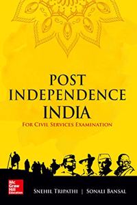 Post Independence India: For Civil Services Examinations